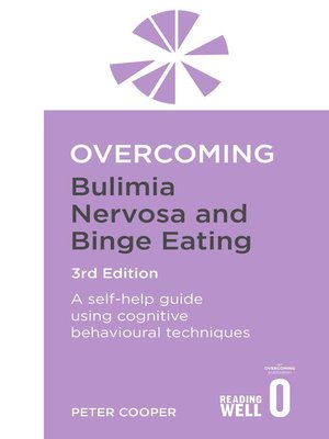 Overcoming Bulimia Nervosa and Binge-Eating - ebook